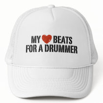 My Heart Beats For a Drummer Trucker Hats