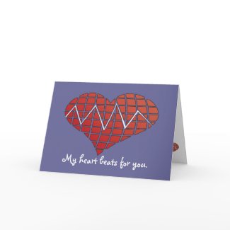 My heart beats for you. card
