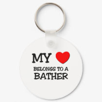 My Heart Belongs To A BATHER keychains by professions My Heart Belongs To A BATHER keychains