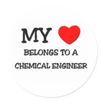 My Heart Belongs To A CHEMICAL ENGINEER stickers