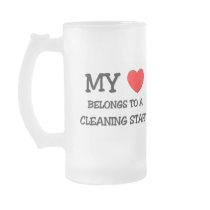 My Heart Belongs To A CLEANING STAFF mugs