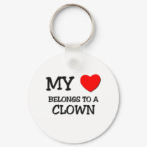 My Heart Belongs To A CLOWN keychains by professions My Heart Belongs To A CLOWN keychains
