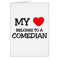 My Heart Belongs To A COMEDIAN cards