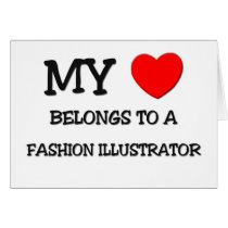 My Heart Belongs To A FASHION ILLUSTRATOR cards