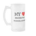 My Heart Belongs To A FINANCIAL ANALYST Coffee Mugs