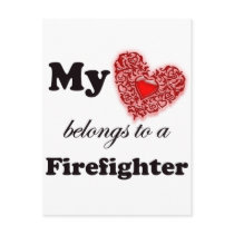 My Heart Belongs To A Firefighter Post Card