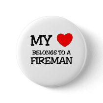 My Heart Belongs To A FIREMAN buttons