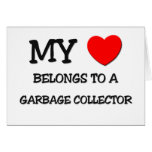 My Heart Belongs To A GARBAGE COLLECTOR cards