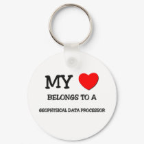 My Heart Belongs To A GEOPHYSICAL DATA PROCESSOR keychains by professions My Heart Belongs To A GEOPHYSICAL DATA PROCESSOR keychains