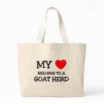 My Heart Belongs To A GOAT HERD bags by professions My Heart Belongs To A GOAT HERD bags