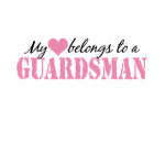 My Heart Belongs To a Guardsman Tees