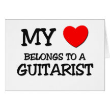 My Heart Belongs To A GUITARIST Cards