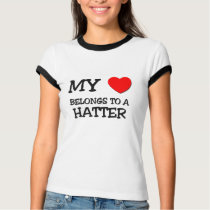 My Heart Belongs To A HATTER t-shirts