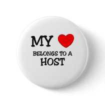 My Heart Belongs To A HOST buttons