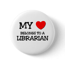 My Heart Belongs To A LIBRARIAN buttons