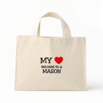 My Heart Belongs To A MASON bags by professions My Heart Belongs To A MASON bags