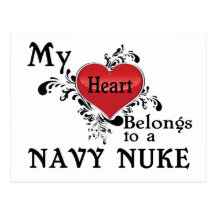 My Heart Belongs to a Navy Nuke Postcard