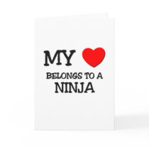 My Heart Belongs To A NINJA cards