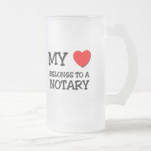 My Heart Belongs To A NOTARY Mugs