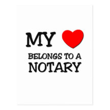 My Heart Belongs To A NOTARY Postcard