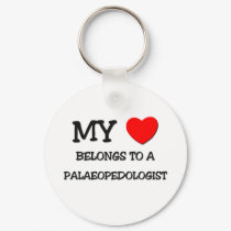 My Heart Belongs To A PALAEOPEDOLOGIST keychains