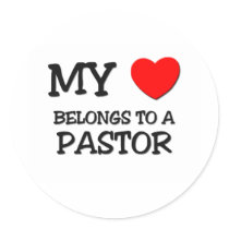 My Heart Belongs To A PASTOR Stickers