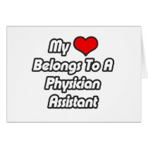 My Heart Belongs To A Physician Assistant Cards