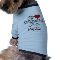 My Heart Belongs To A Plastic Surgeon pet clothing