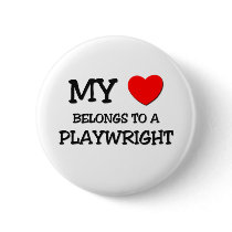 My Heart Belongs To A PLAYWRIGHT buttons