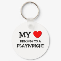 My Heart Belongs To A PLAYWRIGHT keychains by professions My Heart Belongs To A PLAYWRIGHT keychains