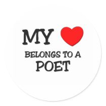 My Heart Belongs To A POET Stickers