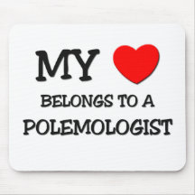 My Heart Belongs To A POLEMOLOGIST Mouse Mat