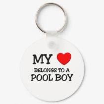 My Heart Belongs To A POOL BOY keychains