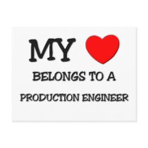 My Heart Belongs To A PRODUCTION ENGINEER Post Cards