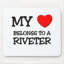 My Heart Belongs To A RIVETER mousepads