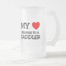 My Heart Belongs To A SADDLER Mugs