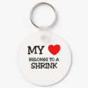 My Heart Belongs To A SHRINK keychains