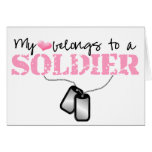 My heart belongs to a Soldier Greeting Card