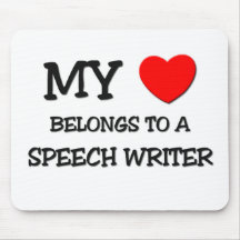 My Heart Belongs To A SPEECH WRITER Mouse Pad