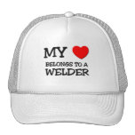 My Heart Belongs To A WELDER Hat