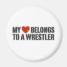 My Heart Belongs To A Wrestler Fridge Magnets