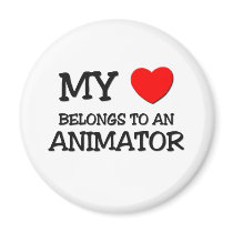 My Heart Belongs To An ANIMATOR Fridge Magnets