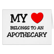 My Heart Belongs To An APOTHECARY Cards