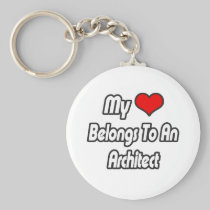 My Heart Belongs To An Architect Keychain