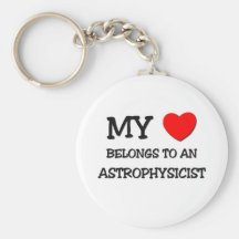 My Heart Belongs To An ASTROPHYSICIST Key Chains