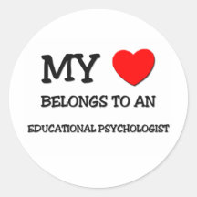 My Heart Belongs To An EDUCATIONAL PSYCHOLOGIST Stickers