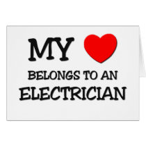 My Heart Belongs To An ELECTRICIAN cards