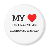 My Heart Belongs To An ELECTRONICS ENGINEER magnets