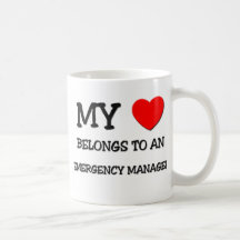 My Heart Belongs To An EMERGENCY MANAGER Coffee Mug