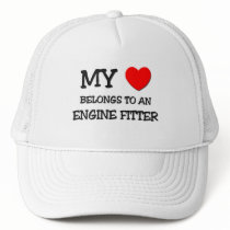 My Heart Belongs To An ENGINE FITTER hats by professions My Heart Belongs To An ENGINE FITTER hats
